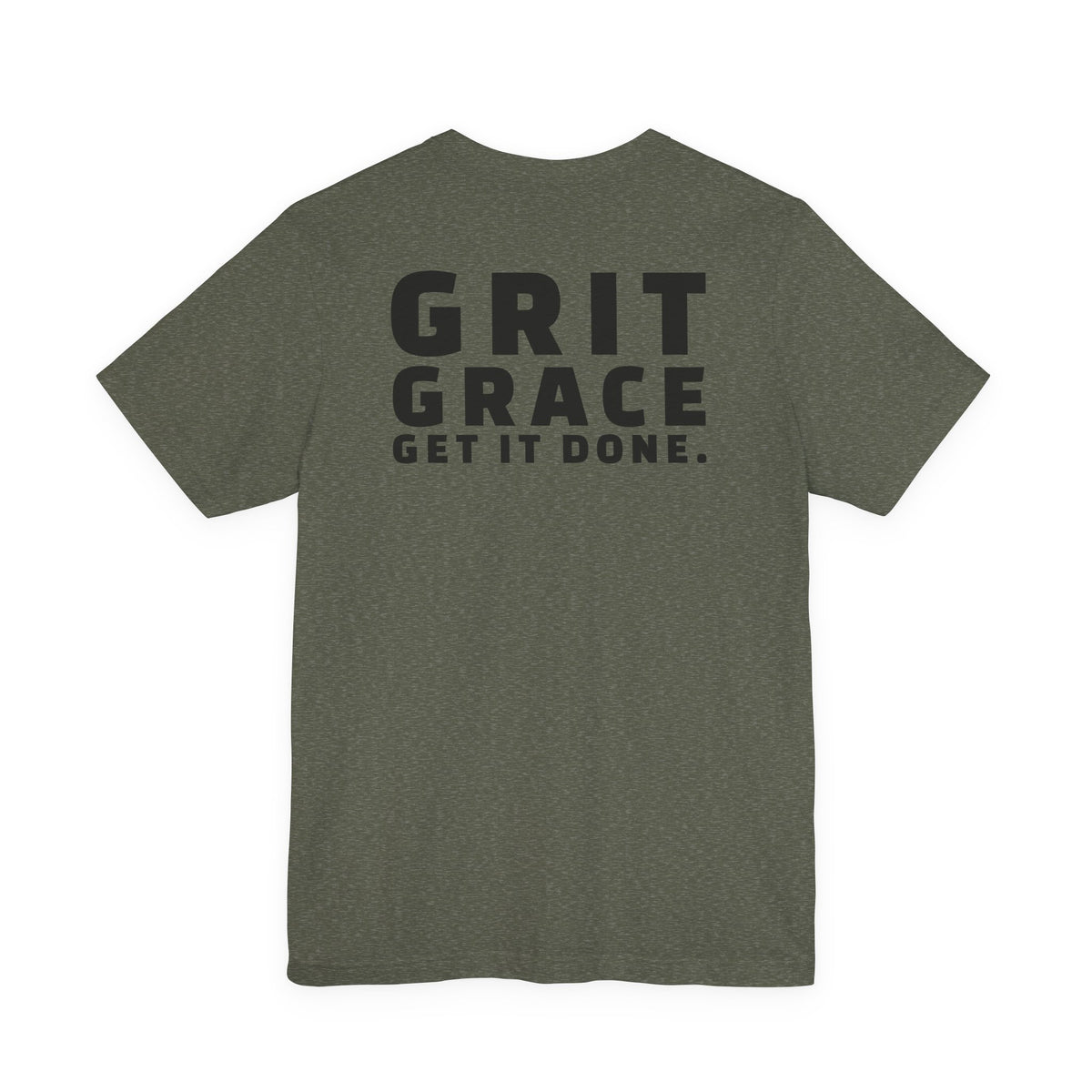 Grit Grace Get It Done CRR T-Shirt