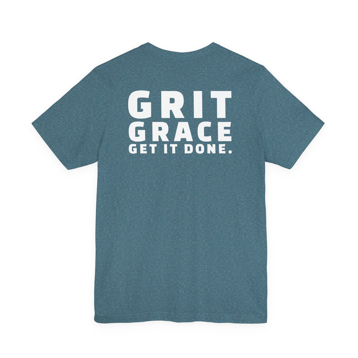 Grit Grace Get It Done CRR T-Shirt